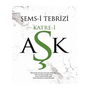 Şems-i Tebrizi / Katre-i Aşk - Celalettin Aksu