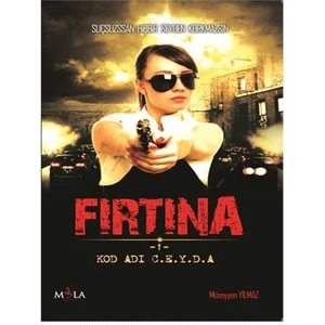 Fırtına - (Kod Adı C.E.Y.D.A - 1) - Müzeyyen Yılmaz