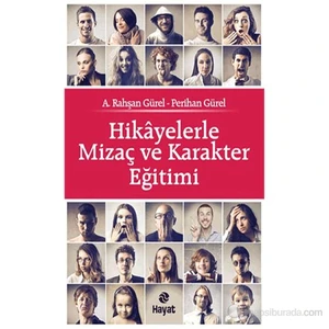 Hikayelerle Mizaç Ve Karakter Eğitimi - Perihan Gürel