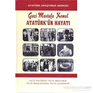 Gazi Mustafa Kemal Atatürkün Hayatı - Cezmi Eraslan