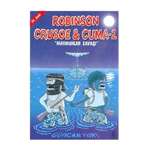 Robinson Crusoe & Cuma 2: Maymunlar Savaşı - Gürcan Yurt