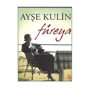 Füreya - Ayşe Kulin
