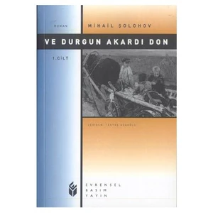 Ve Durgun Akardı Don I - Mihail Aleksandroviç Şolohov