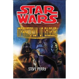 Star Wars - İmparatorluk'un Gölgeleri - Steve Perry