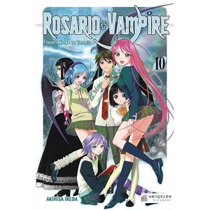 Rosario + Vampire: Tılsımlı Kolye ve Vampir 10 - Akihisa İkeda