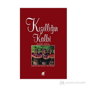 Kızıllığın Kalbi - Zakes Mda