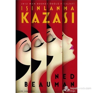 Işınlanma Kazası - Ned Beauman