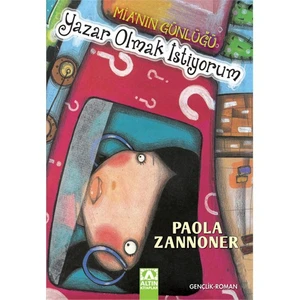 Yazar Olmak İstiyorum-Paola Zannoner