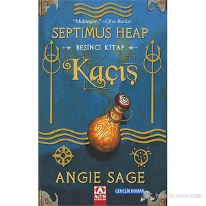 Septimus Heap: Kaçış Beşinci Kitap - Angie Sage