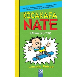 Kocakafa Nate Kampa Gidiyor - Lincoln Peirce