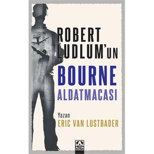 Bourne Aldatmacası - Eric Van Lustbader
