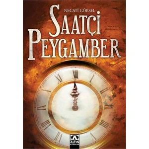 Saatçi Peygamber - Necati Göksel