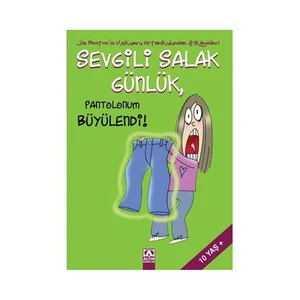 Sevgili Salak Günlük - Pantolonum Büyülendi