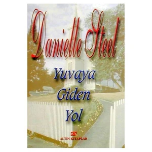 Yuvaya Giden Yol - Danielle Steel
