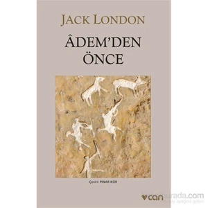 Adem’Den Önce - Jack London