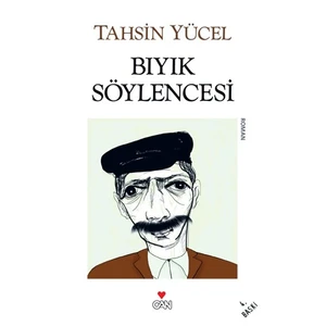 Bıyık Söylencesi - Tahsin Yücel