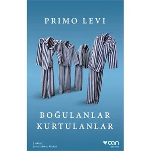 Boğulanlar Kurtulanlar - Primo Levi