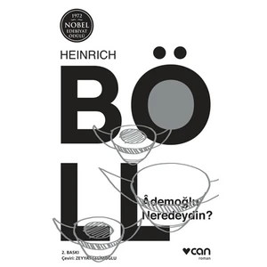Ademoğlu Neredeydin - Heinrich Böll