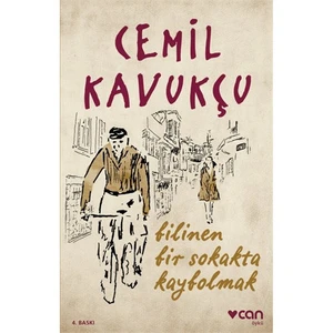 Bilinen Bir Sokakta Kaybolmak - Cemil Kavukçu