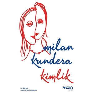 Kimlik - Milan Kundera