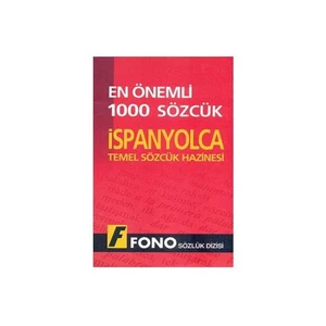 Fono Yayınları Fono En Önemli 1000 Sözcük - İspanyolca Temel Sözcük Hazinesi