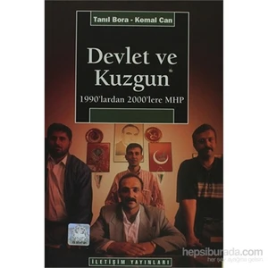 Devlet Ve Kuzgun - 1990'Lardan 2000'Lere Mhp-Kemal Can