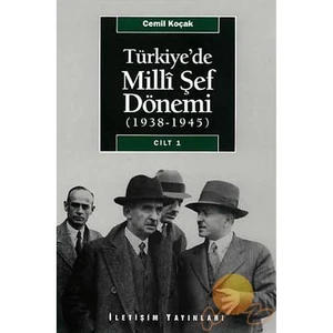 Türkiyede Milli Şef Dönemi Cilt 1