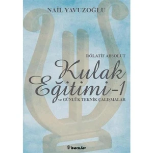 Kulak Eğitimi 1 - Nail Yavuzoğlu