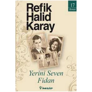 Yerini Seven Fidan - Refik Halid Karay