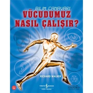 Bilim Canavarı - Vücudumuz Nasıl Çalışır?