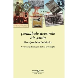 Çanakkale Üzerinde Bir Şahin - Hans Joachim Buddecke