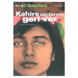 Kahire Saçlarımı Geri Ver - Neval El Saddavi