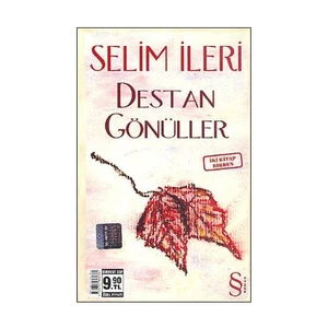 Destan Gönüller: Fotoğrafı Sana Gönderiyorum - Selim İleri