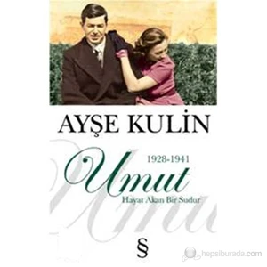 Umut: Hayat Akan Bir Sudur - Ayşe Kulin