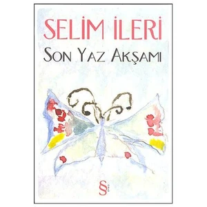 Son Yaz Akşamı - Selim İleri