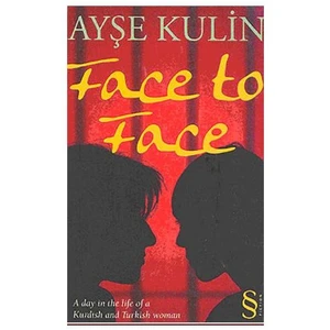 Everest Yayınları Face To Face - Ayşe Kulin