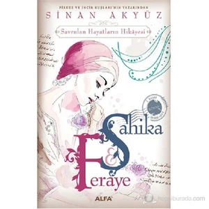 Şahika Feraye - Sinan Akyüz