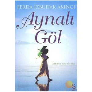 Aynalı Göl - Ferda İzbudak Akıncı
