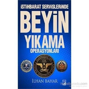 İstihbarat Servislerinde Beyin Yıkama-İlhan Bahar