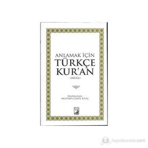 Anlamak İçin Türkçe Kur'An (Meal)