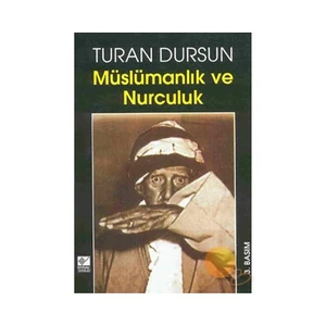 Müslümanlık Ve Nurculuk
