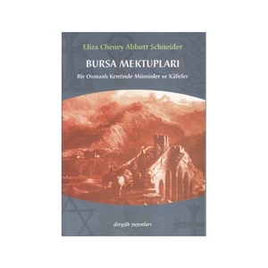 Bursa Mektupları - Eliza Cheney