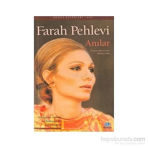 Farah Pehlevi-Anılar