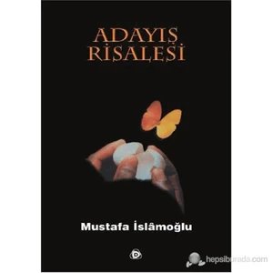 Adayış Risalesi-Mustafa İslamoğlu