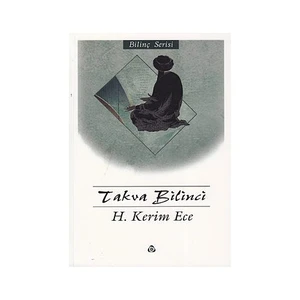 Takva Bilinci-H. Kerim Hece