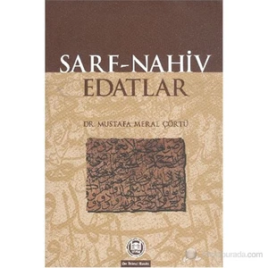 Sarf Nahiv Edatlar - Mustafa Meral Çörtü