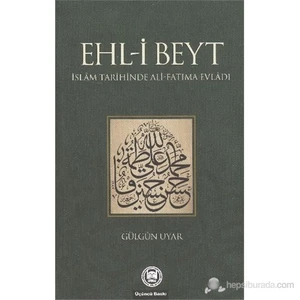 Ehli Beyt-Gülgün Uyar