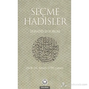 Seçme Hadisler-İsmail Lütfi Çakan