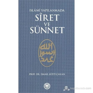 Siret Ve Sünnet-İsmail Lütfi Çakan