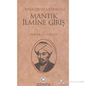 Örnek Çeviri Metinlerle Mantık İlmine Giriş-Ali Durusoy